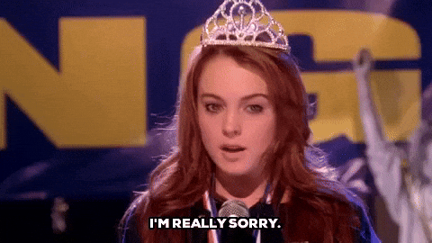 Lindsay Lohan Porn Gif - sorry, mean girls, lindsay lohan, mean girls movie, cady heron, apologize,  im really sorry Gif For Fun â€“ Businesses in USA