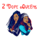 2 Dope Queens Podcast Avatar