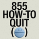 855-HOW-TO-QUIT