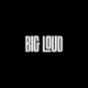 Big Loud Avatar