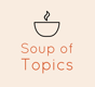 SoupofTopics