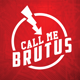 callmebrutus