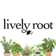 livelyroot