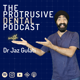 protrusivedentalpodcast