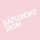 saturdayskin