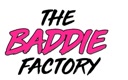 thebaddiefactory