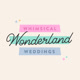 whimsicalwonderlandweddings