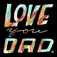 Love You Dad Gifs Get The Best Gif On Giphy Love You Dad Gifs Get The Best Gif On Giphy