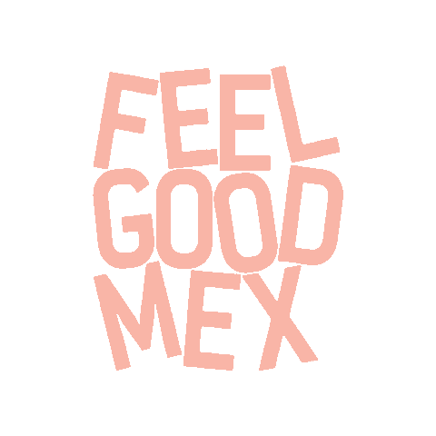 Feel Good Mex Sticker
