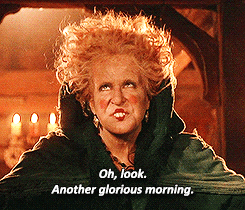 Hocus Pocus Oh Look Another Glorious Morning GIF - Find & Share on GIPHY