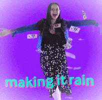 Happy Make It Rain GIF by Sadie