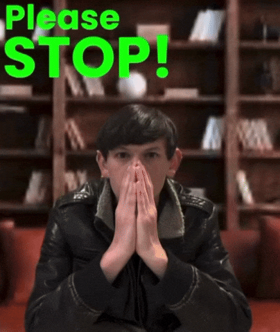 Stop What GIF