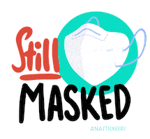 Mask Quarantine Sticker by Ana Armendariz
