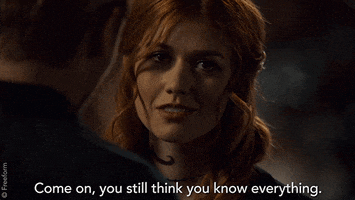 clary fray you think you know everything GIF by Shadowhunters