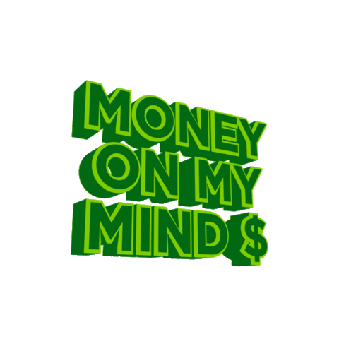 Money On My Mind Sticker