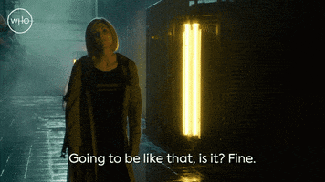 i see how it is jodie whittaker GIF by Doctor Who