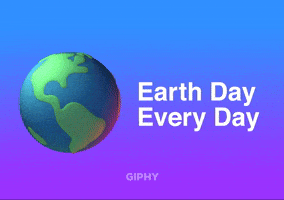 Every Day Earth GIF by GIPHY Cares