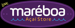 MaréBoa Açaí Store GIF