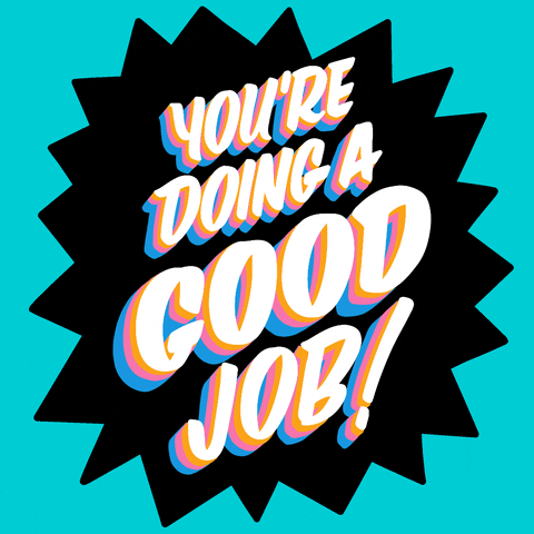 Text gif. Happy text in a spiky action balloon pulses over a flashing background. Text, "You're doing a good job!"