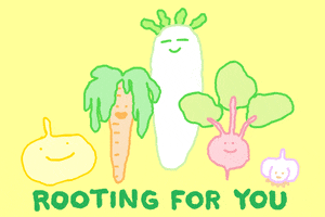 Illustrated gif. A beet, garlic, radish, potato, and carrot all have cute smiles on and are looking at us encouragingly. Text, "Rooting for you!"