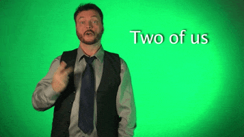 two of us asl GIF by Sign with Robert