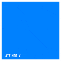 late motiv GIF by Late Motiv de Andreu Buenafuente