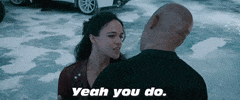 Yeah You Do Fast And Furious GIF by The Fast Saga