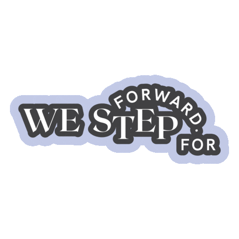 Istepforwardfor Sticker by AllBright