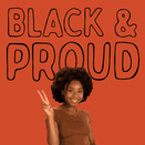 Black and Proud live action