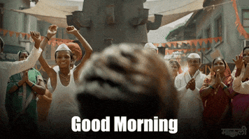 happy good morning GIF by MauliMovie