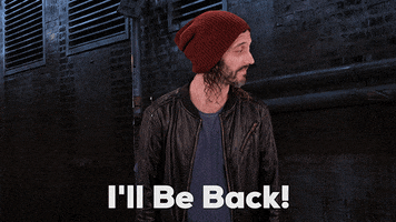 Ill Be Back See You Soon GIF by Louden Noxious