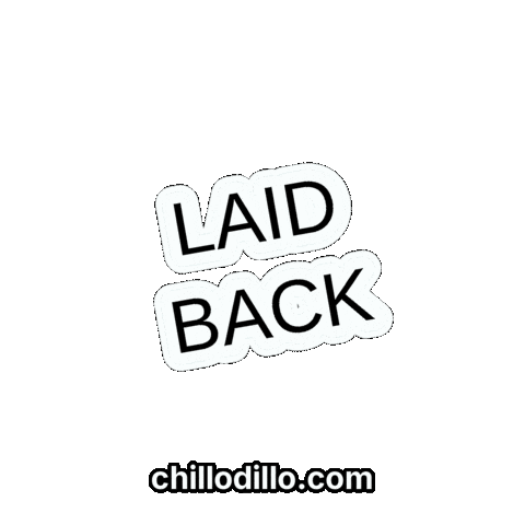 Relaxed Laid Back Sticker by Chillo Dillo