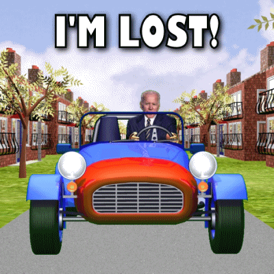 Joe Biden Im Lost GIF