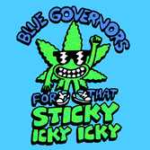 Blue governors for that sticky icky icky