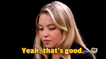 Thats Good Sydney Sweeney GIF by First We Feast