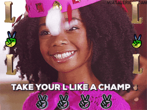 Take Your L Like A Champ Gifs Get The Best Gif On Giphy
