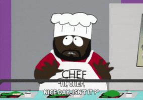 nice day chef GIF by South Park 