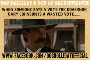 dochollidayonline val kilmer libertarian doc holliday gary johnson GIF