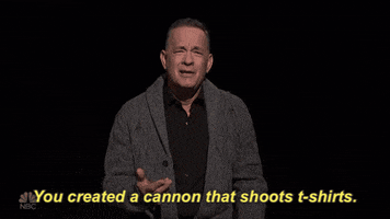 tom hanks you created a cannon that shoots t shirts GIF by Saturday Night Live