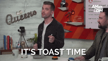 toast am2dm GIF by AM to DM