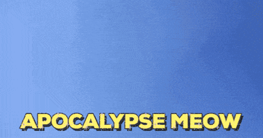 Apocalypse Meow Cat GIF