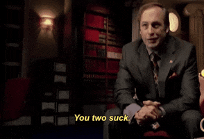 You Suck Bob Odenkirk GIF by Breaking Bad