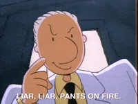 Liar Liar Pants On Fire Gifs Get The Best Gif On Giphy Liar Liar Pants On Fire Gifs Get The Best Gif On Giphy