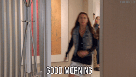 Good Morning Hello GIF by YoungerTV - Find & Share on GIPHY