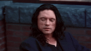 what makes you say that tommy wiseau GIF by The Room