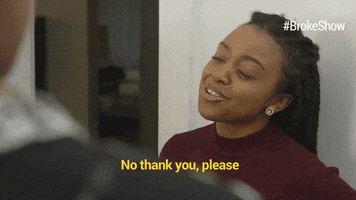 No Thank You Please Gifs Get The Best Gif On Giphy