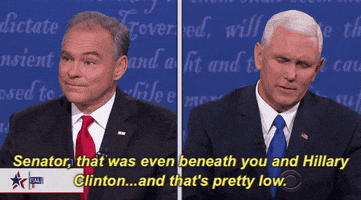 mike pence senator that was even beneath you and hillary clinton and thats pretty low GIF by Election 2016