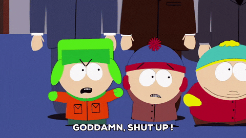 Goddamn It Shut Up Gifs Get The Best Gif On Giphy Goddamn It Shut Up Gifs Get The Best Gif On Giphy