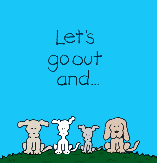 let's go out friday night GIF by Chippy the dog