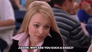 mean girls jason why are you such a skeez GIF